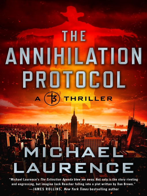 Title details for The Annihilation Protocol by Michael Laurence - Available